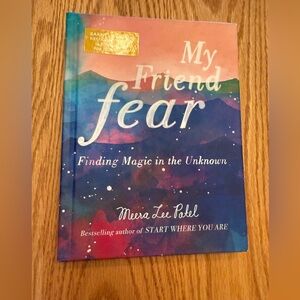 My Friend Fear Book by Meera Lee Patel